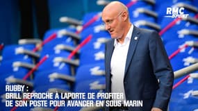 Rugby : Grill reproche à Laporte de profiter de son poste pour avancer en sous marin