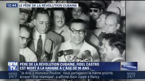 Fidel Castro, le père de la révolution cubaine