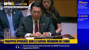 Bombardements israéliens à Doha: "Cette frappe visait les dirigeants du Hamas", assure le représentant israélien au Conseil de sécurité de l'ONU