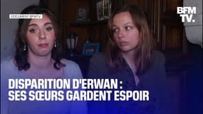 Disparition d'Erwan, 18 ans: ses sœurs gardent espoir