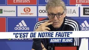 OL : "C'est de notre faute", Blanc prend la responsabilité des mauvais résultats