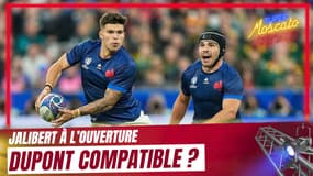 Angleterre-France : Jalibert est-il Dupont compatible ? Moscato répond
