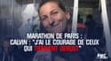  Marathon de Paris – Calvin : « J’ai le courage de ceux qui tiennent debout, plantés comme la Tour Eiffel » 