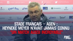 Stade Français – Agen : Heyneke Meyer n’avait jamais connu "un match aussi incroyable"