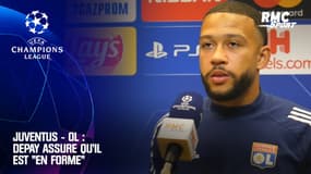 Juventus - OL : Depay assure qu'il est "en forme"