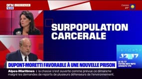 Dupont-Moretti favorable à une nouvelle prison à Nice