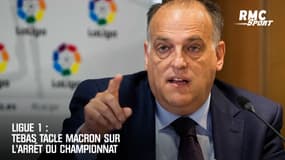 Ligue 1 : Tebas tacle Macron sur l'arrêt du championnat