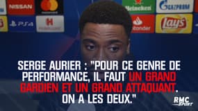 Serge Aurier : "Pour ce genre de performance, il faut un grand gardien et un grand attaquant. On a les deux."