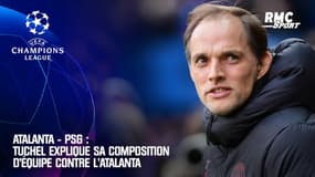 Atalanta - PSG : Tuchel explique sa composition d'équipe 