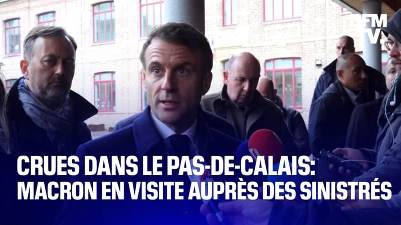 Crues dans le Pas-de-Calais: Emmanuel Macron en visite auprès des sinistrés