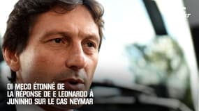 Di Meco surpris que Leonardo fasse "l'effarouché" après la sortie de Juninho sur Neymar