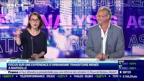 Le club BFM immo (2/2): Focus sur une expérience d'urbanisme transitoire menée à Marseille - 09/06