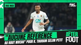 PSG - OGC Nice : "K. Thuram n'a pas de match référence au haut niveau", pense Petit