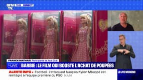 Franck Mathais, porte-parole de Joué Club: "Le film permet de remettre Barbie au goût du jour dans l'esprit de ces adolescents et de ces adultes"