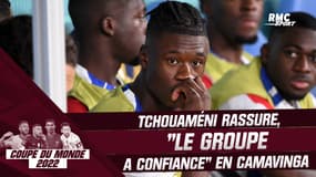 Équipe de France : Camavinga repositionné, "le groupe a confiance" juge Tchouaméni