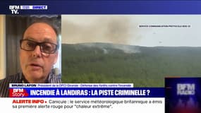 Bruno Lafon: "94% des feux chez nous sont d'origine humaine, soit de malveillance soit humaine"