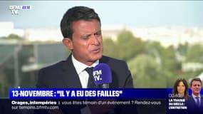 Manuel Valls sur le 13-Novembre: "À l'occasion de cet attentat terrible, on s'aperçoit qu'il y a eu des failles, des erreurs"