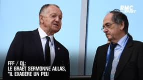 OL: Le Graët sermonne Aulas, "il exagère un peu !"