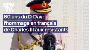 80 ans du Débarquement: l’hommage (en français) de Charles III aux résistants 