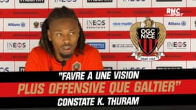 OGC Nice : "Favre a une vision plus offensive que Galtier" constate K. Thuram
