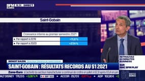Benoit Bazin (Saint-Gobain) : Résultats records pour Saint-Gobain au premier semestre 2021 - 02/08