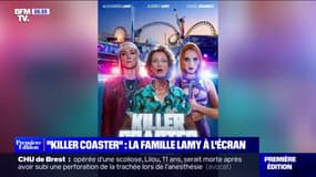 La nouvelle série "Killer Coaster" réunit la famille Lamy pour la première fois à l'écran