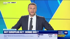 Doze d'économie : Buy european act, bonne idée ? - 09/04