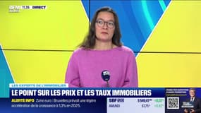 Les experts de l'immo (2/2) : Le point sur les prix et les taux immobiliers - 15/11