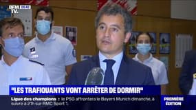 Gérald Darmanin: "Ce sont les trafiquants de drogue qui vont arrêter de dormir"