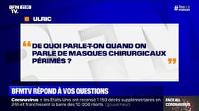 De quoi parle-t-on quand on parle de masques chirurgicaux périmés ? BFMTV répond à vos questions