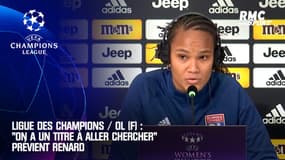 Ligue des champions (F) : "On a un titre à aller chercher" prévient Renard