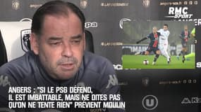Angers : "Si le PSG défend, il est imbattable, mais ne dites pas qu'on ne tente rien" prévient Moulin 