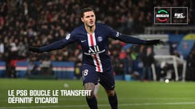 Mercato : Le PSG boucle le transfert définitif d'Icardi