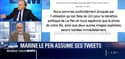 Tweets de Marine Le Pen:  "La réaction est proportionnelle à la violence de l'attaque", Wallerand de Saint-Just