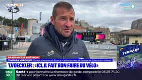 "Ici, il fait bon faire du vélo": Thomas Voeckler à Sisteron pour le Paris-Nice 