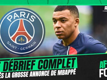 PSG : Le débrief de l’After foot après l’annonce de Mbappé et son futur départ de Paris