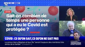 Combien de temps est-on protégé quand on a eu le Covid ? Peut-on attraper plusieurs Covid ? BFMTV répond à vos questions Chaque jour, Roselyne Dubois répond à vos questions sur l'actualité