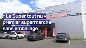 « Le Super tout nu », premier supermarché sans emballage