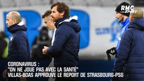 Coronavirus: "On ne joue pas avec la santé", Villas-Boas approuve le report de Strasbourg-PSG