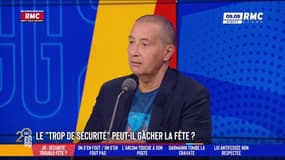 Le « trop de sécurité » peut-il gâcher la fête ? "La meilleure protection c'est quand on voit pas les policiers."