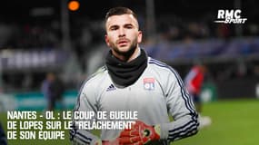 Nantes - OL : Le coup de gueule de Lopes sur le "relâchement" de son équipe