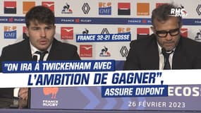 VI Nations : "On ira à Twickenham avec l’ambition de gagner", assure Dupont