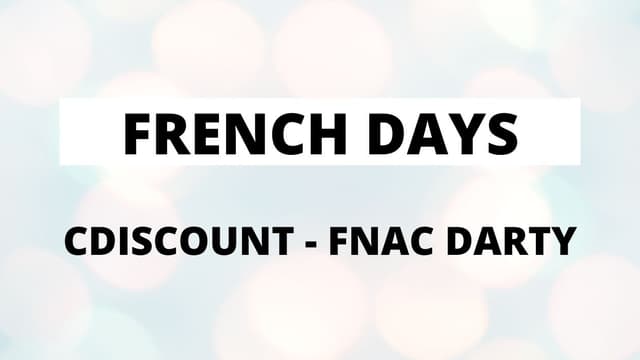 Fnac Darty, Cdiscount… les offres de ce dernier jour des French Days