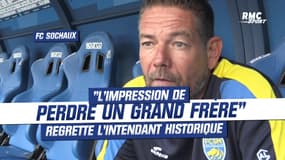 FC Sochaux : "L'impression de perdre un grand frère" regrette l'intendant historique
