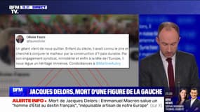 Olivier Faure sur le décès de Jacques Delors: "Un géant vient de nous quitter" 