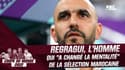 Coupe du monde : "Regragui a changé la mentalité des Marocains", témoigne une journaliste 