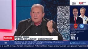 Le coup de gueule de Rolland Courbis sur les mains dans la surface