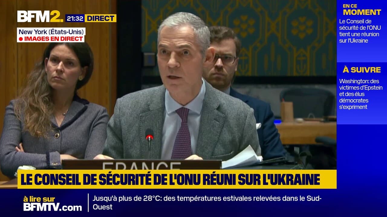 La Russie "piétine [...] et démontre qu'elle ne veut pas la paix", déclare Jérôme Bonnafont, représentant permanent de la France à l'ONU Kép