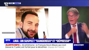 Story 1 : Lina, un suspect "dangereux" et "dépressif" - 01/08