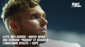 Lutte anti-dopage : "Il y a un sentiment de parano" reconnaît Mayer qui dénonce l'amalgame athlète = dopé